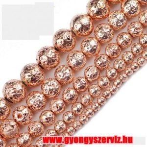30db. Fémgőzölt lávakő. 6mm. Rózsaarany szín.